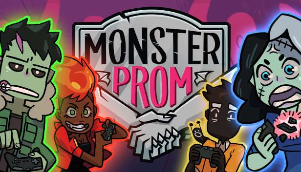 Monster Prom + Second Term