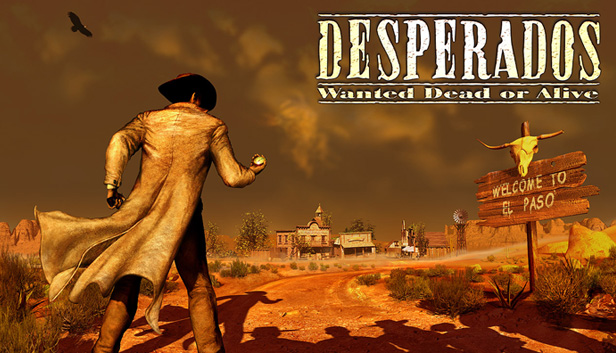 Desperados: Wanted Dead or Alive