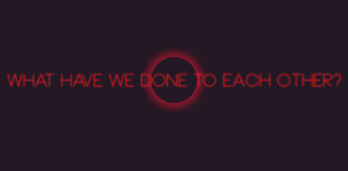 What Have We Done to Each Other? v1.1