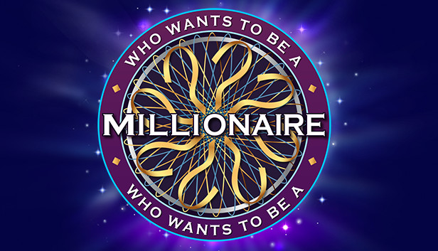 Who Wants to Be a Millionaire?