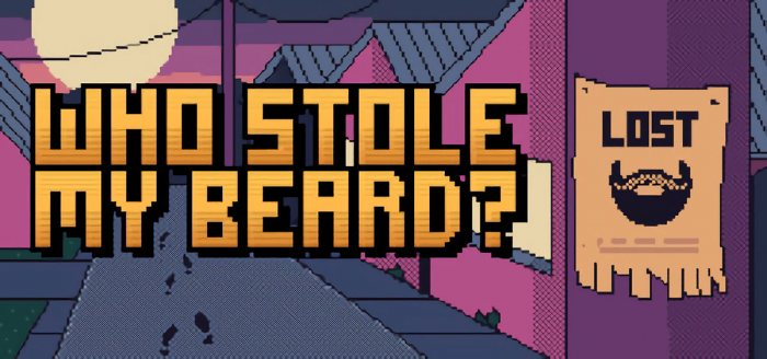 Who Stole My Beard? v09.08.2021