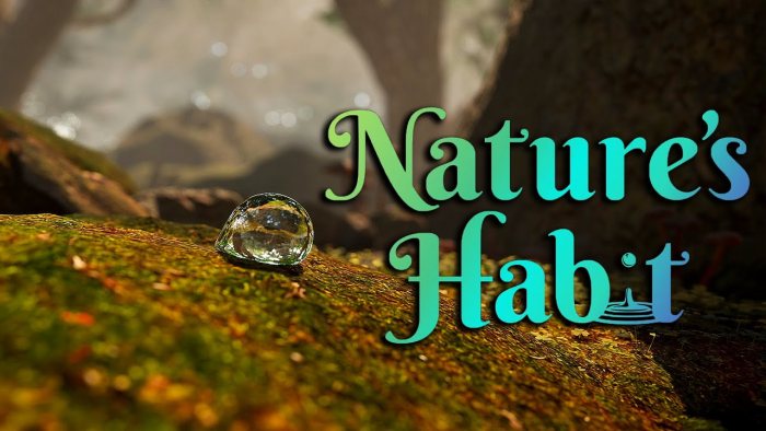 Nature's habit