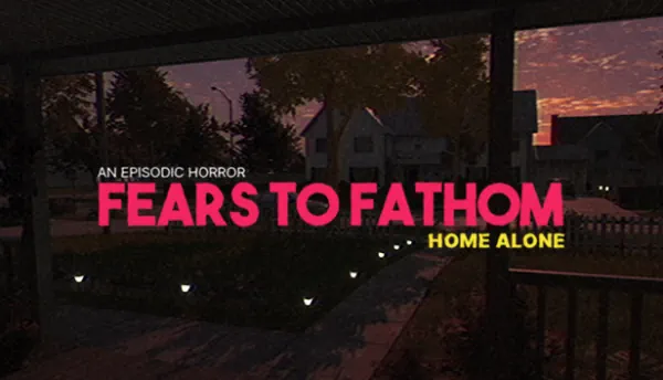Fears to Fathom - Carson House