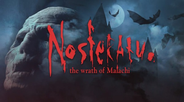 Nosferatu: The Wrath of Malachi