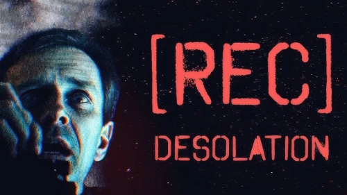 [REC] Desolation