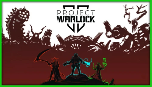 Project Warlock 2