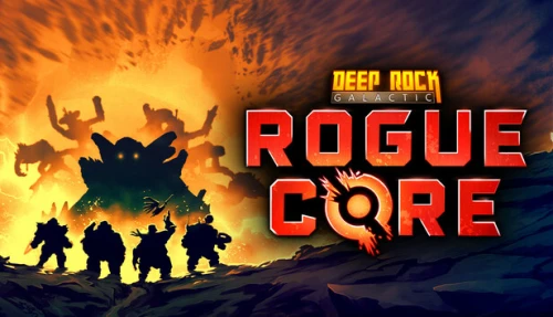 Deep Rock Galactic: Rogue Core