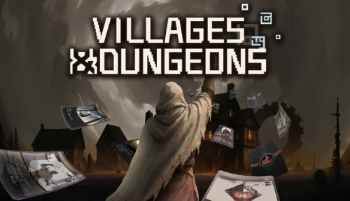 Villages & Dungeons