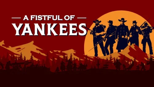 A Fistful Of Yankees