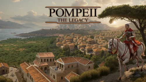 Pompeii: The Legacy