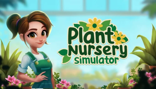 Plant Nursery Simulator
