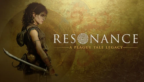 Resonance: A Plague Tale Legacy