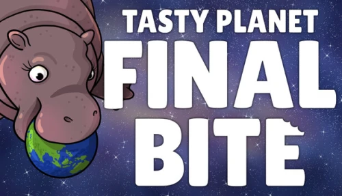 Tasty Planet: Final Bite