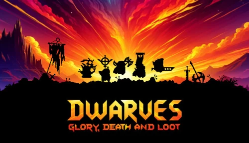 Dwarves: Glory, Death and Loot