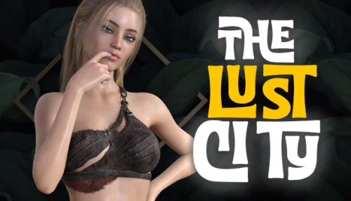 The Lust City