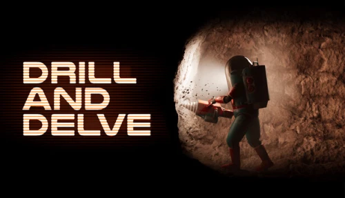 Drill and Delve