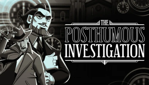 The Posthumous Investigation