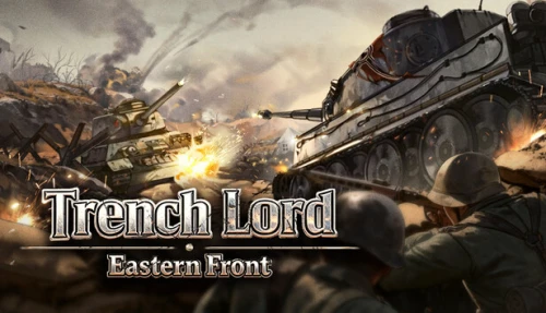 Trench Lord: Eastern Front